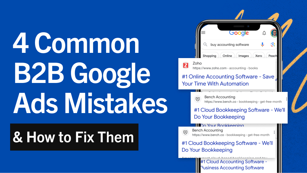 Common B2B Google Ads Mistakes